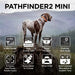Dogtra Pathfinder 2 Mini Dog Training E-Collars Features
